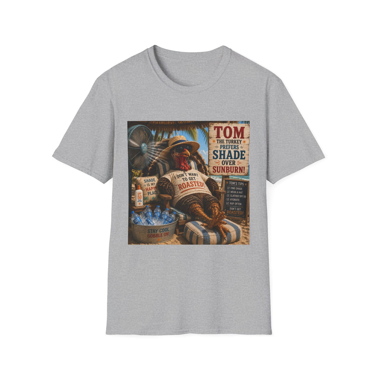 T-Shirt — 'Tom the Turkey I Don't Want to Get Roasted!