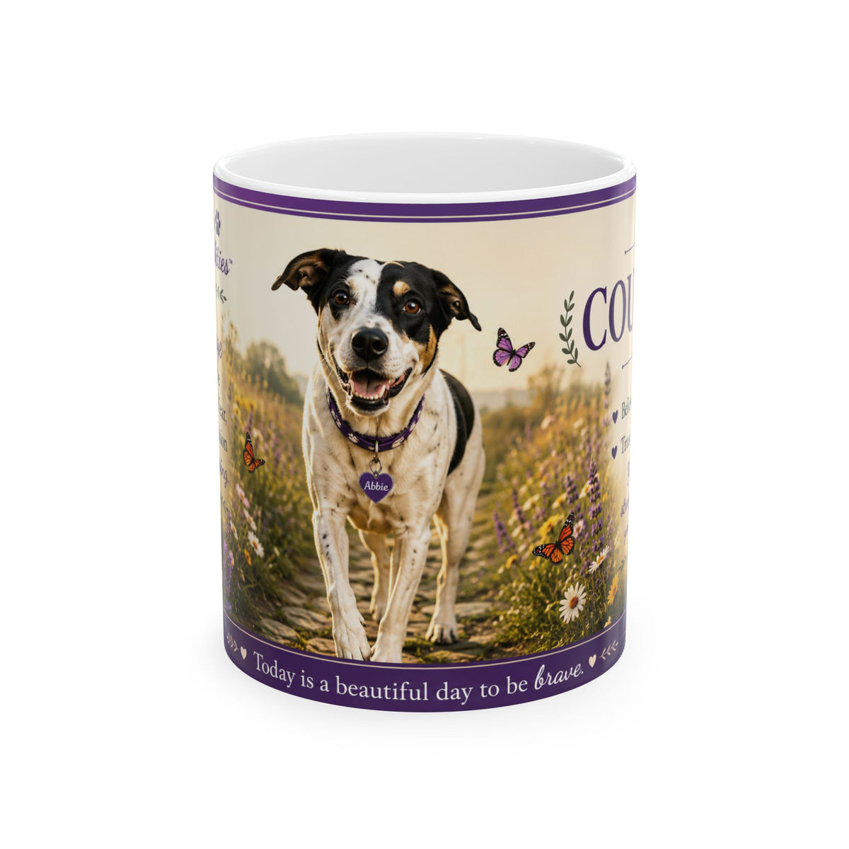 Today's Pawsibilities™ – COURAGE Ceramic Coffee Mug | Abbie Inspirational Dog Mug | Dog Lover Coffee Cup