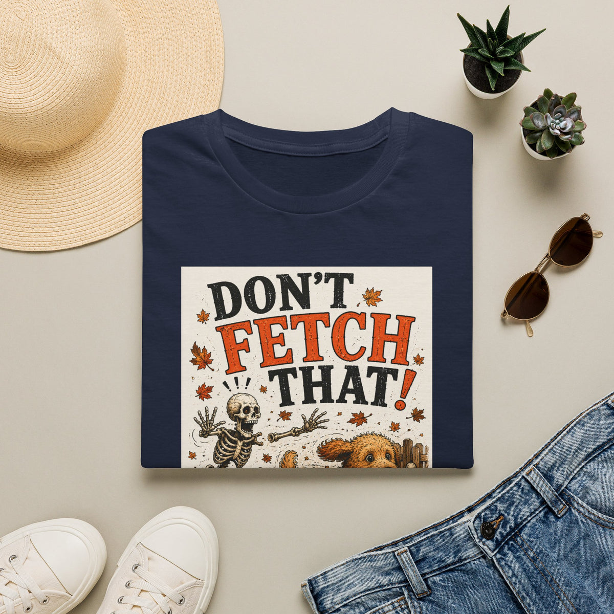 Funny Halloween Dog Shirt – Don't Fetch That! | Skeleton Dog T-Shirt | Vintage Halloween Tee | Dog Lover Gift | Fall Graphic Tee | Cute Spooky Shirt