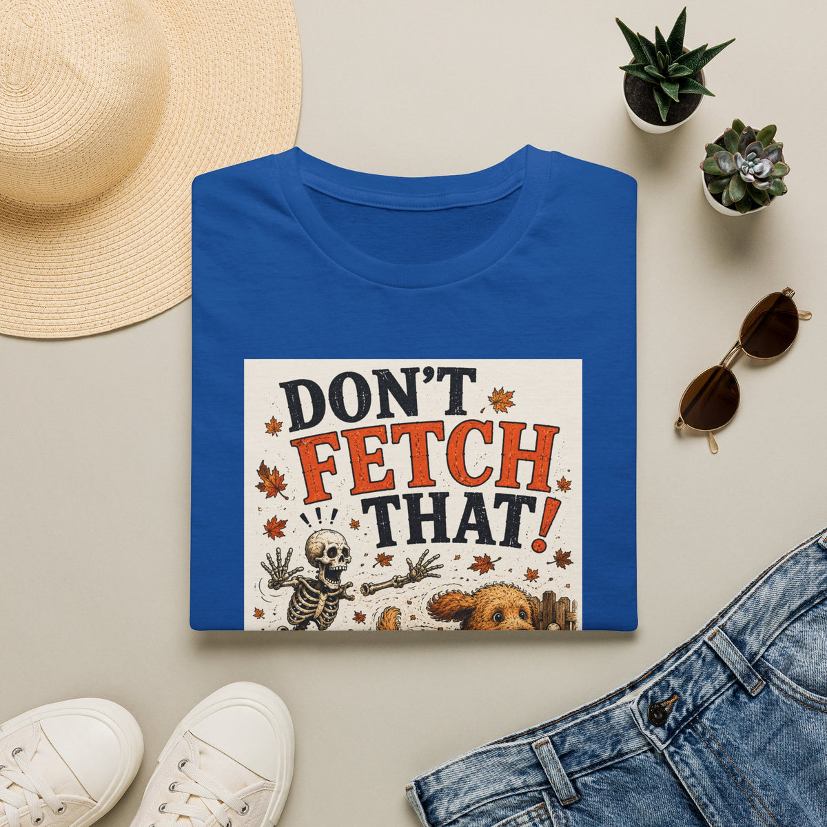 Funny Halloween Dog Shirt – Don't Fetch That! | Skeleton Dog T-Shirt | Vintage Halloween Tee | Dog Lover Gift | Fall Graphic Tee | Cute Spooky Shirt