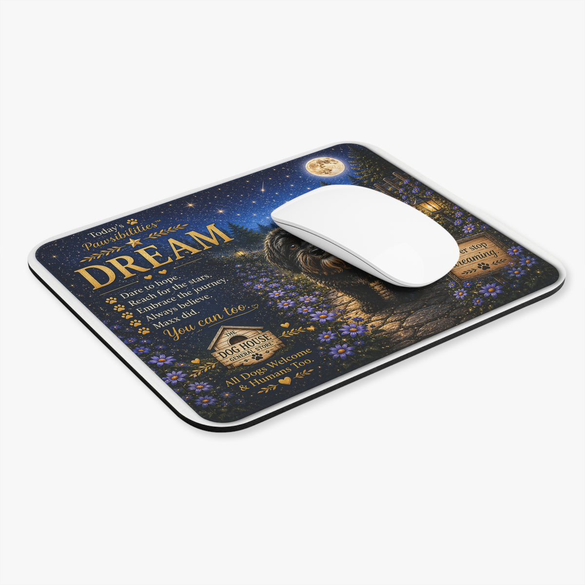 Today's Pawsibilities™ DREAM Mouse Pad – Maxx Inspirational Dog Desk Accessory | Believe, Hope & Dream
