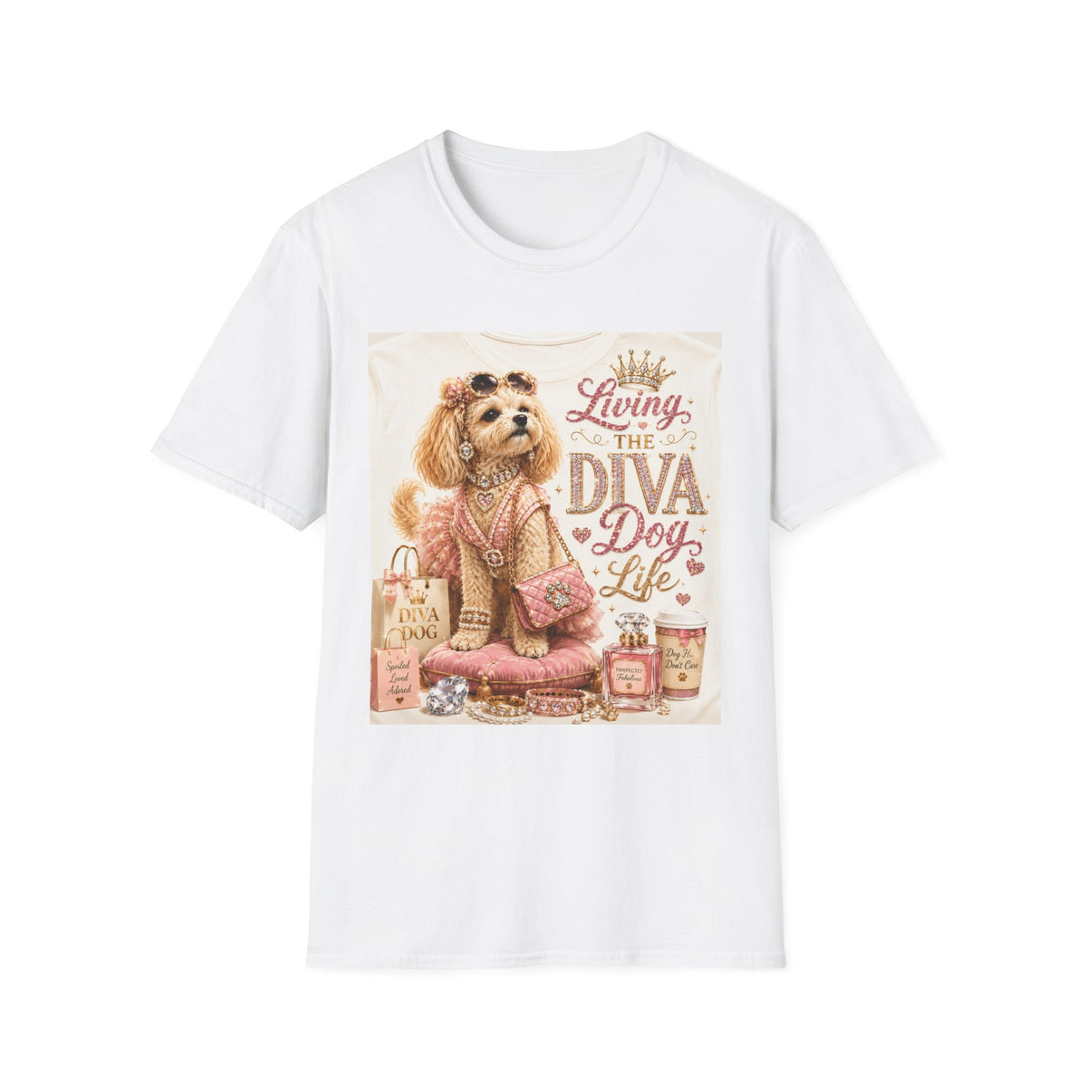 Living the Diva Dog Life T-Shirt — Cute Pampered Pup Graphic Tee