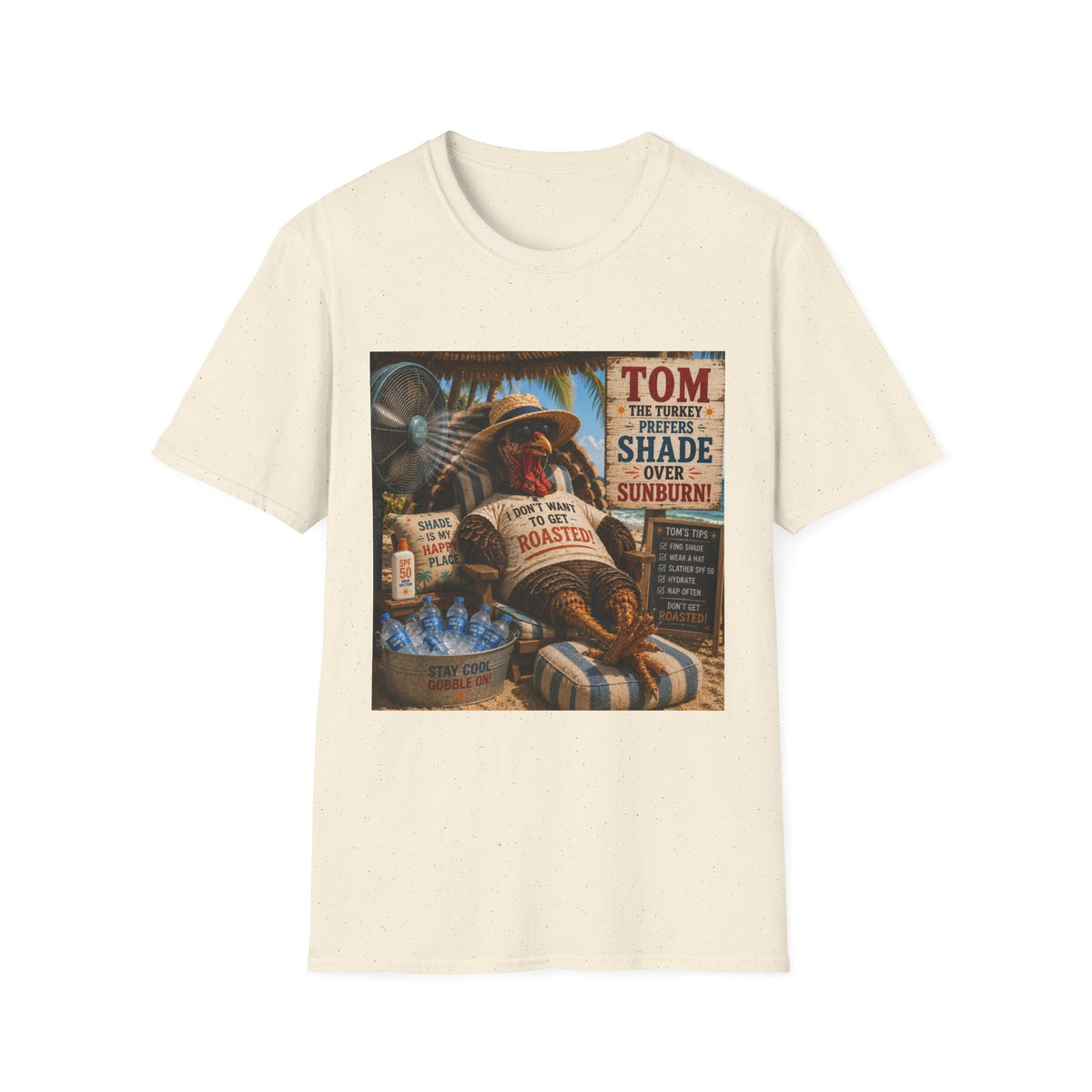 T-Shirt — 'Tom the Turkey I Don't Want to Get Roasted!