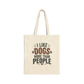 I Like Dogs More Than People Tote Bag | Funny Dog Lover Tote | Pet Parent Bag | The Dog House™
