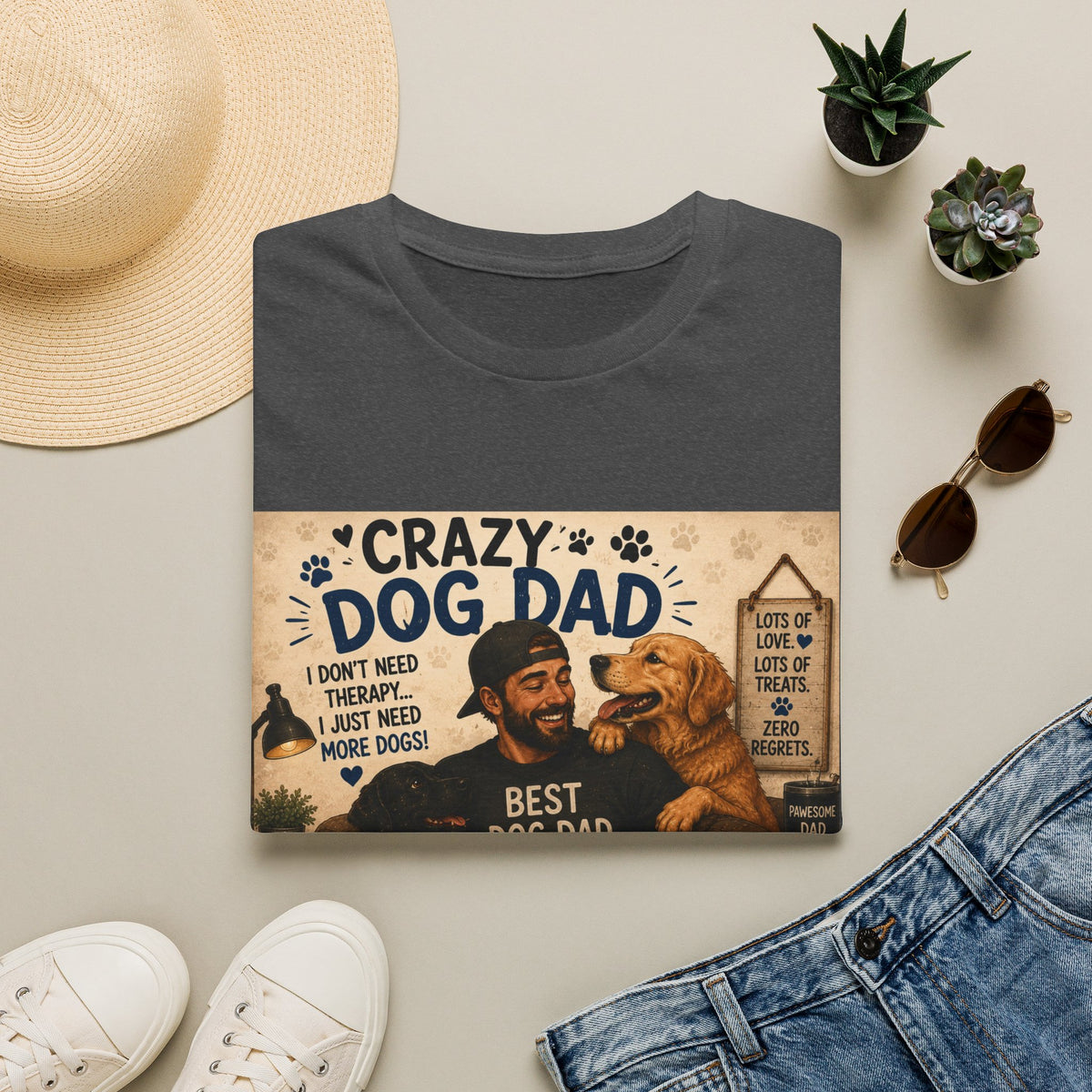 Crazy Dog Dad T-Shirt — “I Don't Need Therapy I Just Need More Dogs” Pet Lover Tee