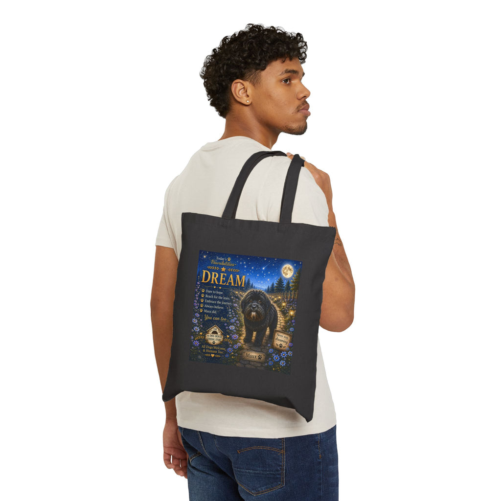 Today's Pawsibilities™ DREAM Tote Bag – Maxx Inspirational Dog Canvas Tote | Believe, Hope & Dream Gift