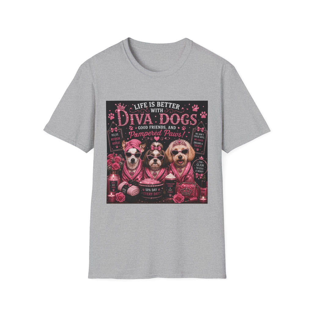Life Is Better with Diva Dogs, Good Friends & Pampered Paws! | Diva Dogs™ Spa Day T-Shirt | Cute Dog Lover Shirt | Dog Mom Gift | Glam Pet Tee