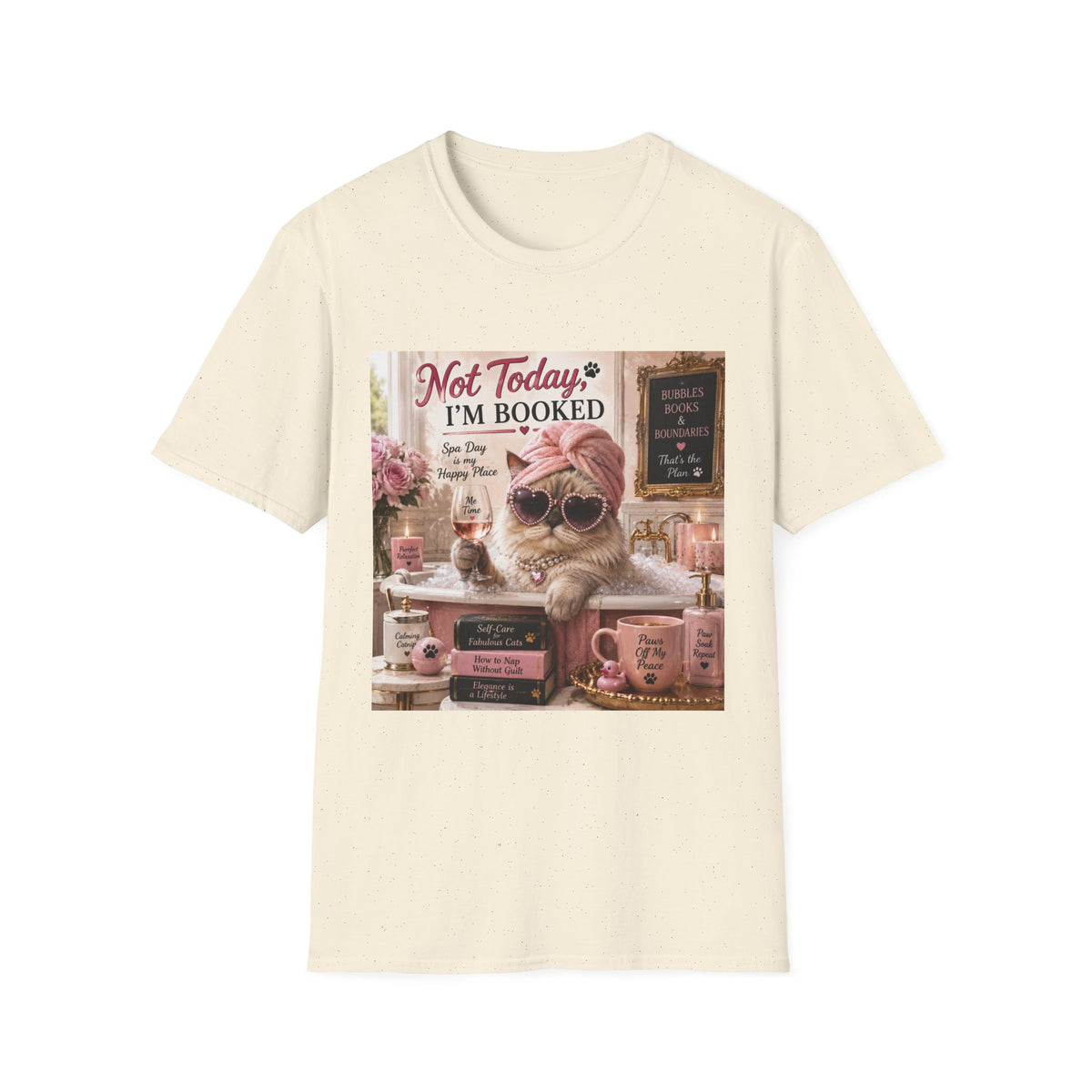 Not Today, I'm Booked | Classy Cats™ Spa Day T-Shirt | Funny Cat Lover Shirt | Self-Care Cat Tee | Cat Mom Gift | Cozy Cat Apparel