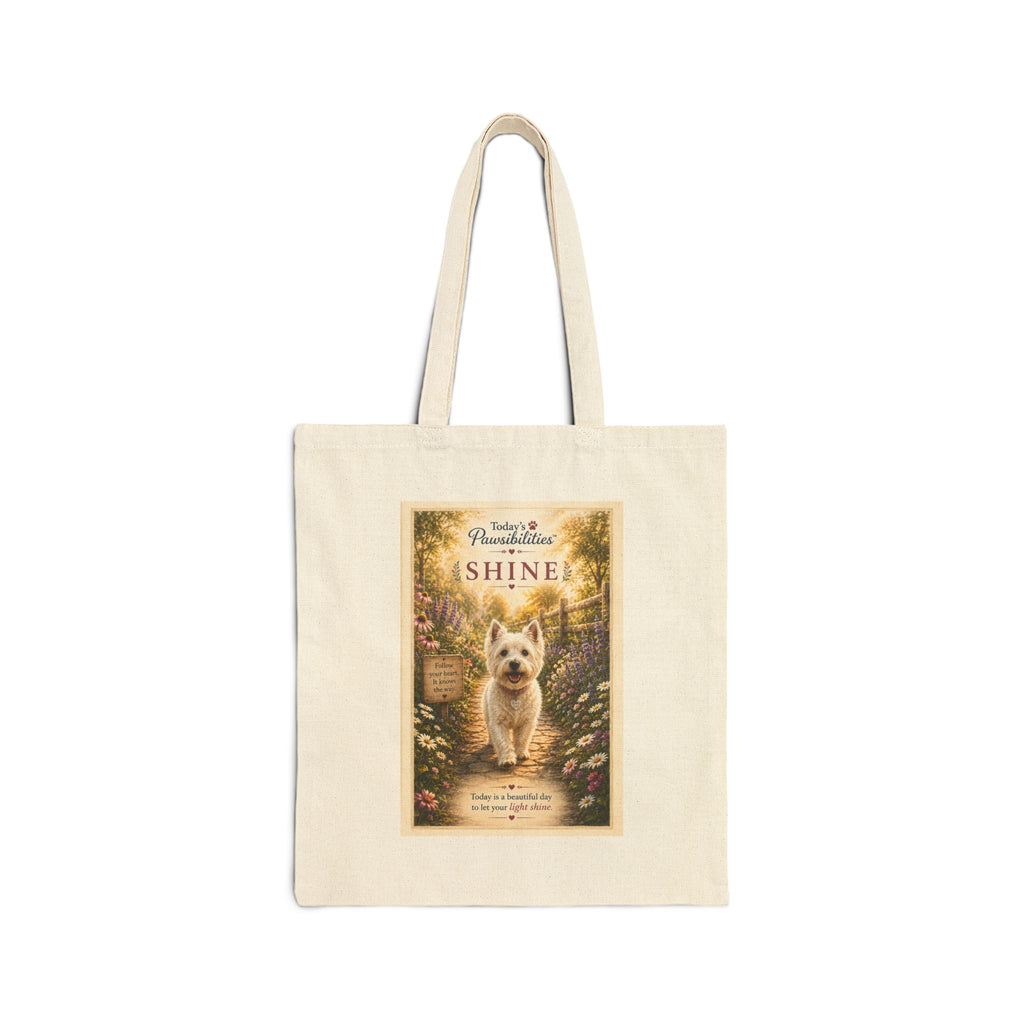 Today's Pawsibilities™ – SHINE Canvas Tote Bag | Inspirational Westie Tote | Reusable Dog Lover Shopping Bag