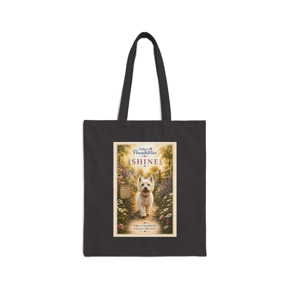 Today's Pawsibilities™ – SHINE Canvas Tote Bag | Inspirational Westie Tote | Reusable Dog Lover Shopping Bag