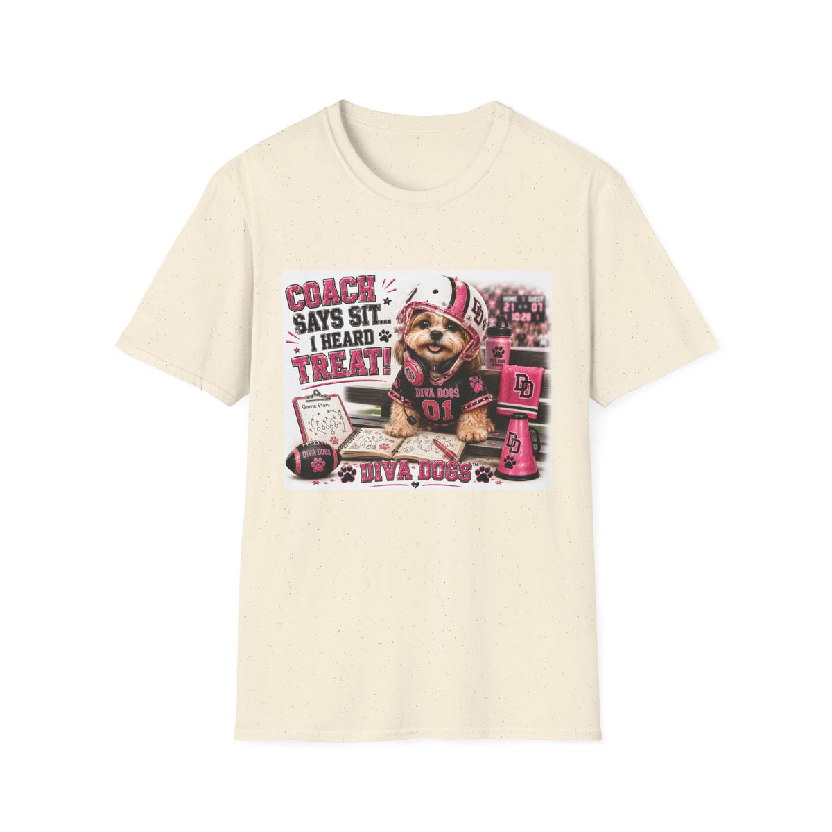 Coach Says Sit... I Heard Treat!™ | Diva Dogs™ | Funny Football Dog Lover T-Shirt | Game Day Coach Edition