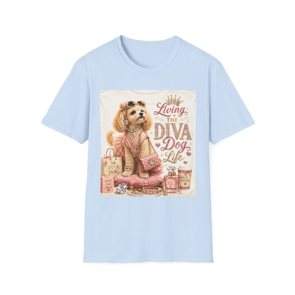 Living the Diva Dog Life T-Shirt — Cute Pampered Pup Graphic Tee