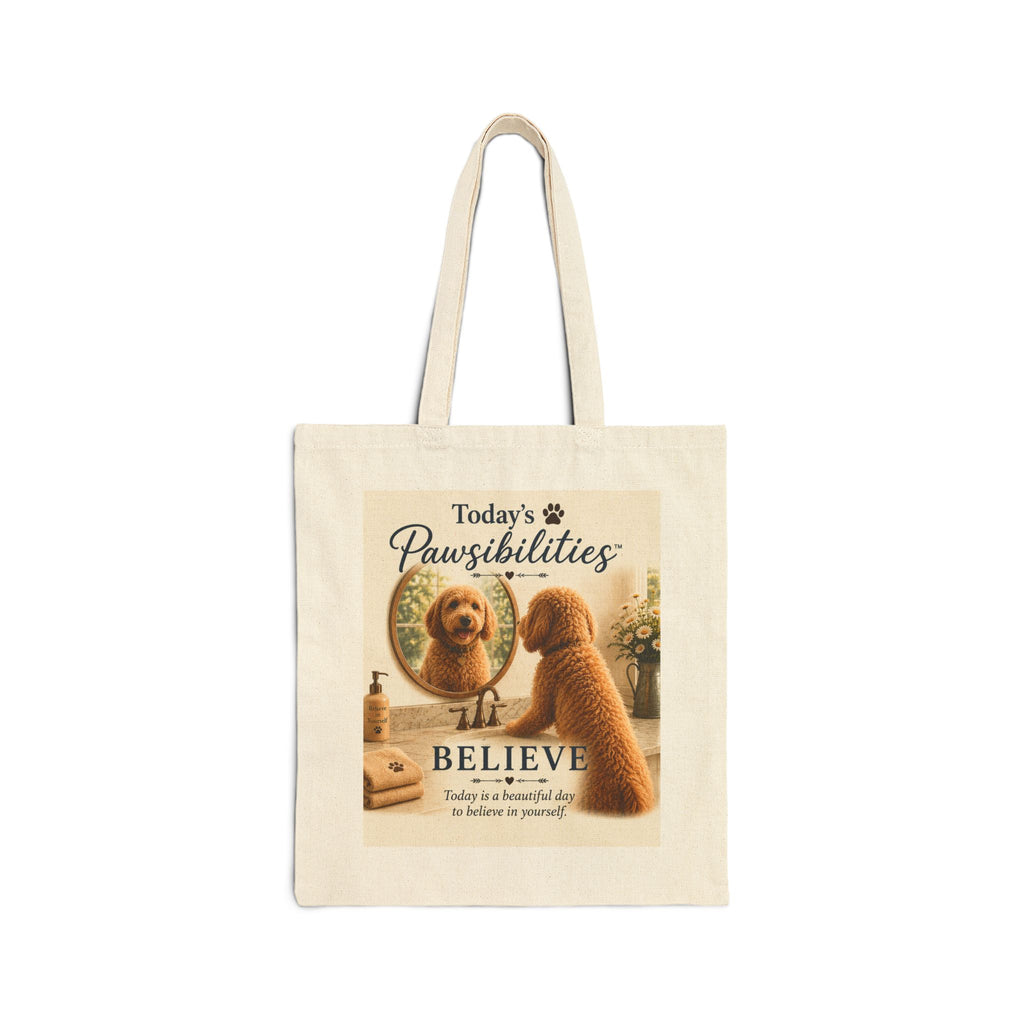Today's Pawsibilities™ – Believe Cotton Canvas Tote Bag | Inspirational Tote | Dog Lover Gift