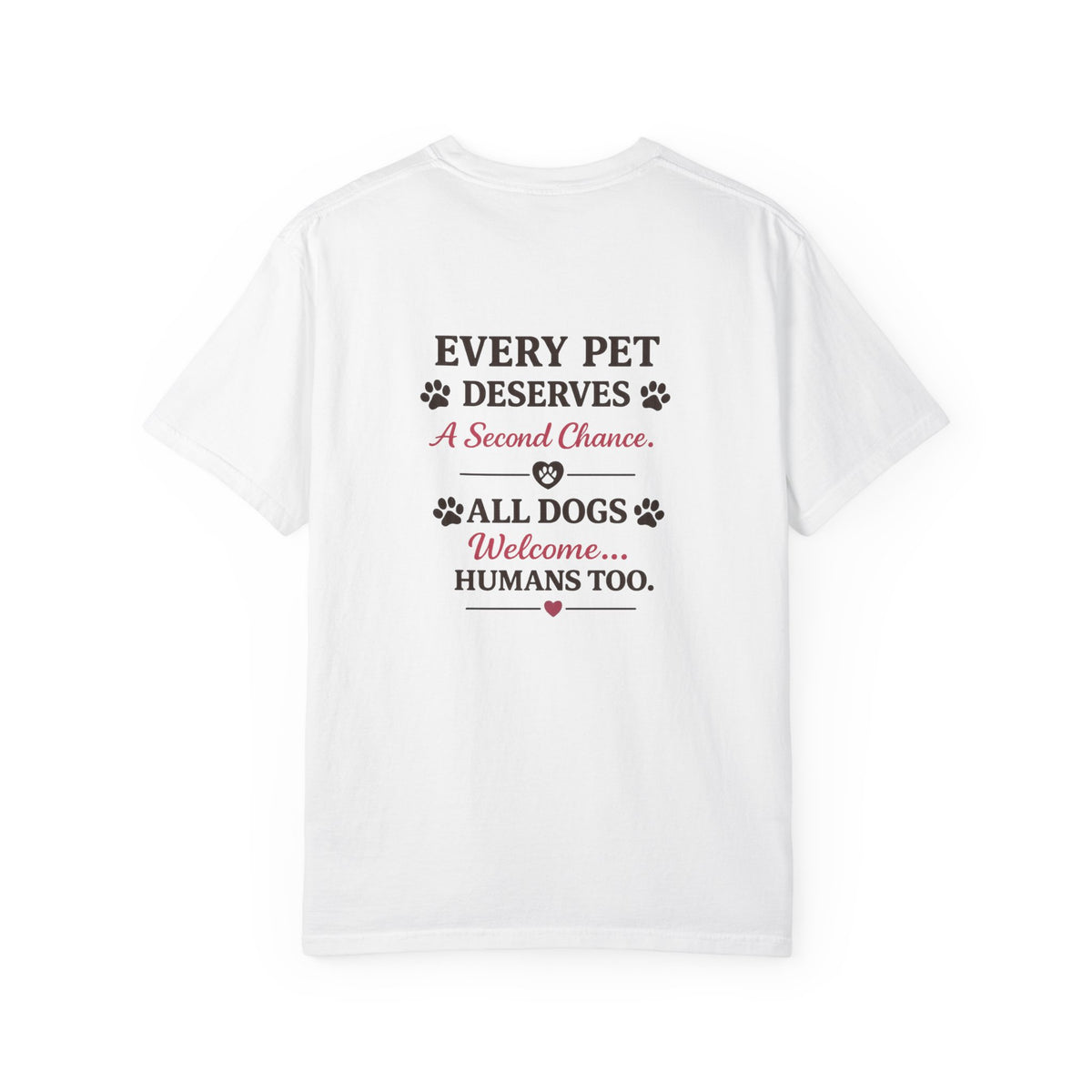 Rescue Dog Welcome T-Shirt — “Every Pet Deserves a Second Chance”
