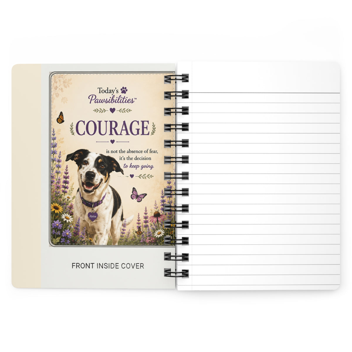 Today's Pawsibilities™ – COURAGE Spiral Bound Journal | Abbie Inspirational Writing Journal | Dog Lover Notebook