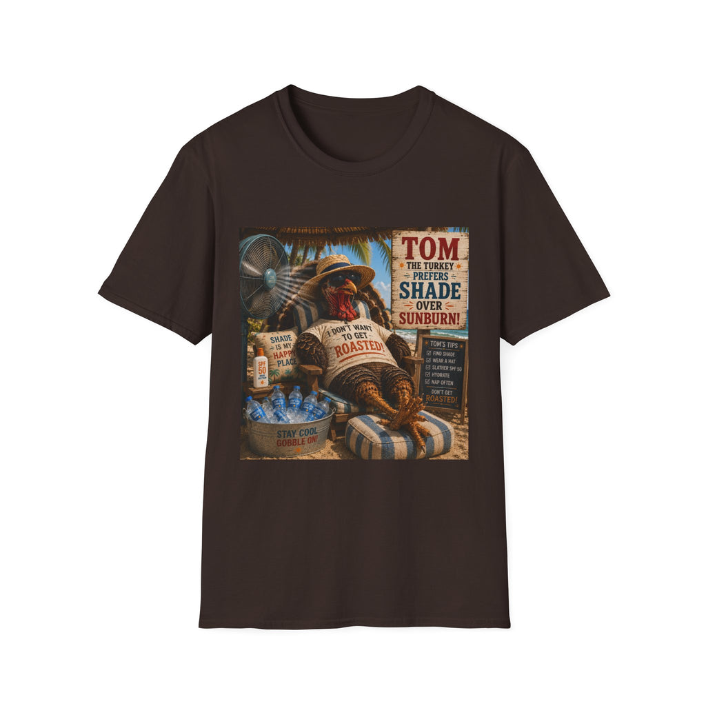 T-Shirt — 'Tom the Turkey I Don't Want to Get Roasted!