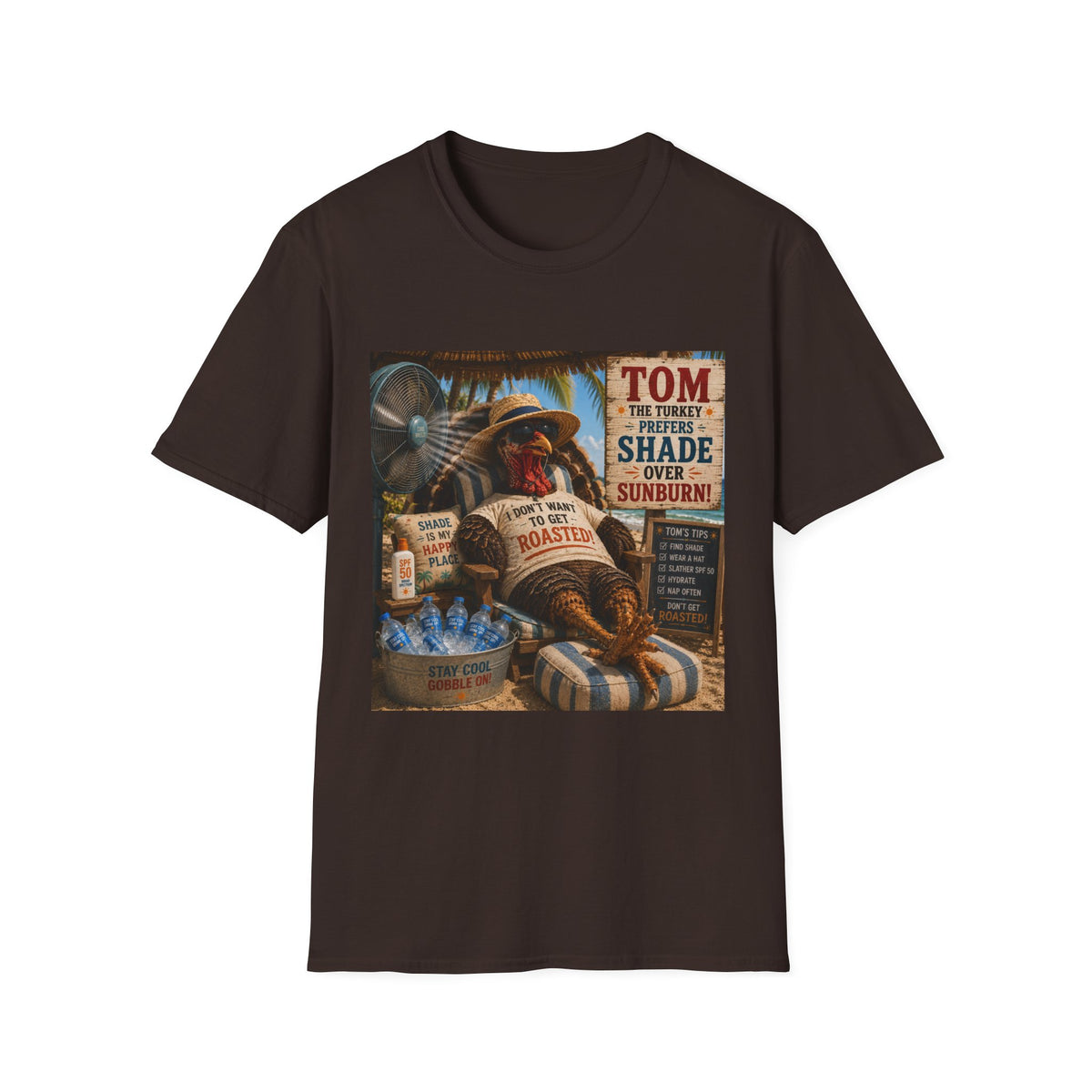T-Shirt — 'Tom the Turkey I Don't Want to Get Roasted!