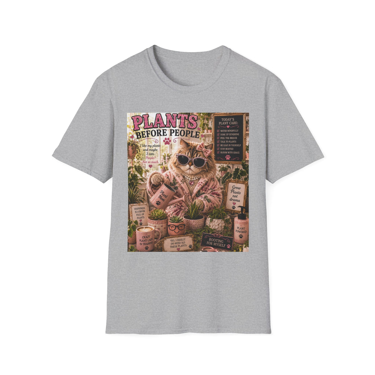 Plants Before People | Classy Cats™ T-Shirt | Funny Plant Lover Cat Shirt | Plant Mom Gift | Houseplant Lover Tee | Gardening & Botanical Apparel