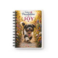 Today's Pawsibilities™ – JOY Spiral Bound Journal | Bella Inspirational Dog Journal | Guided Journal for Gratitude, Happiness & Positive Living