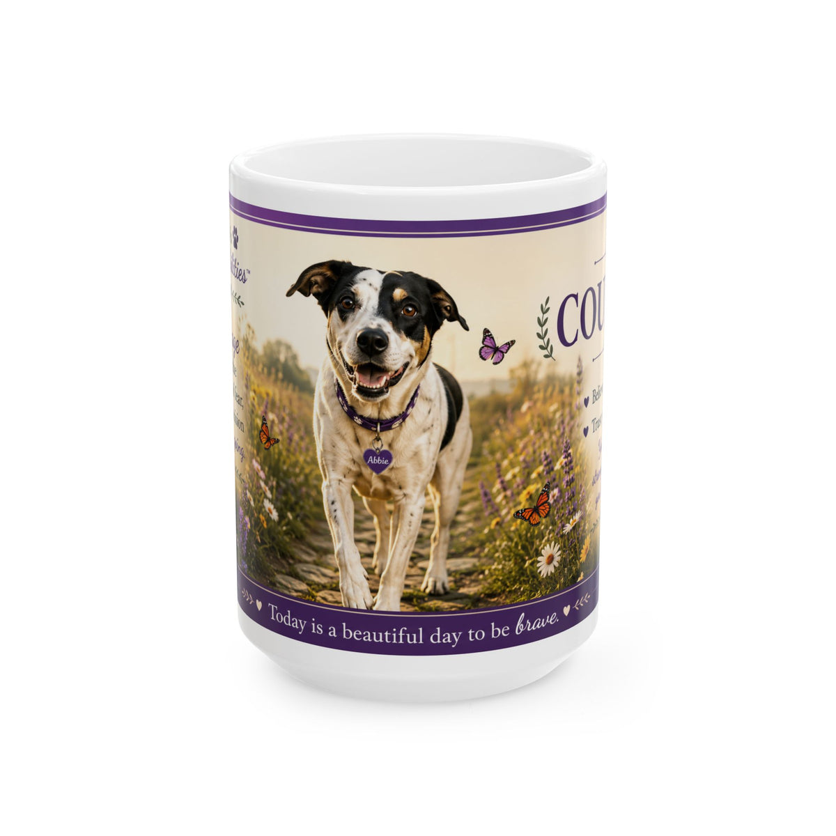 Today's Pawsibilities™ – COURAGE Ceramic Coffee Mug | Abbie Inspirational Dog Mug | Dog Lover Coffee Cup