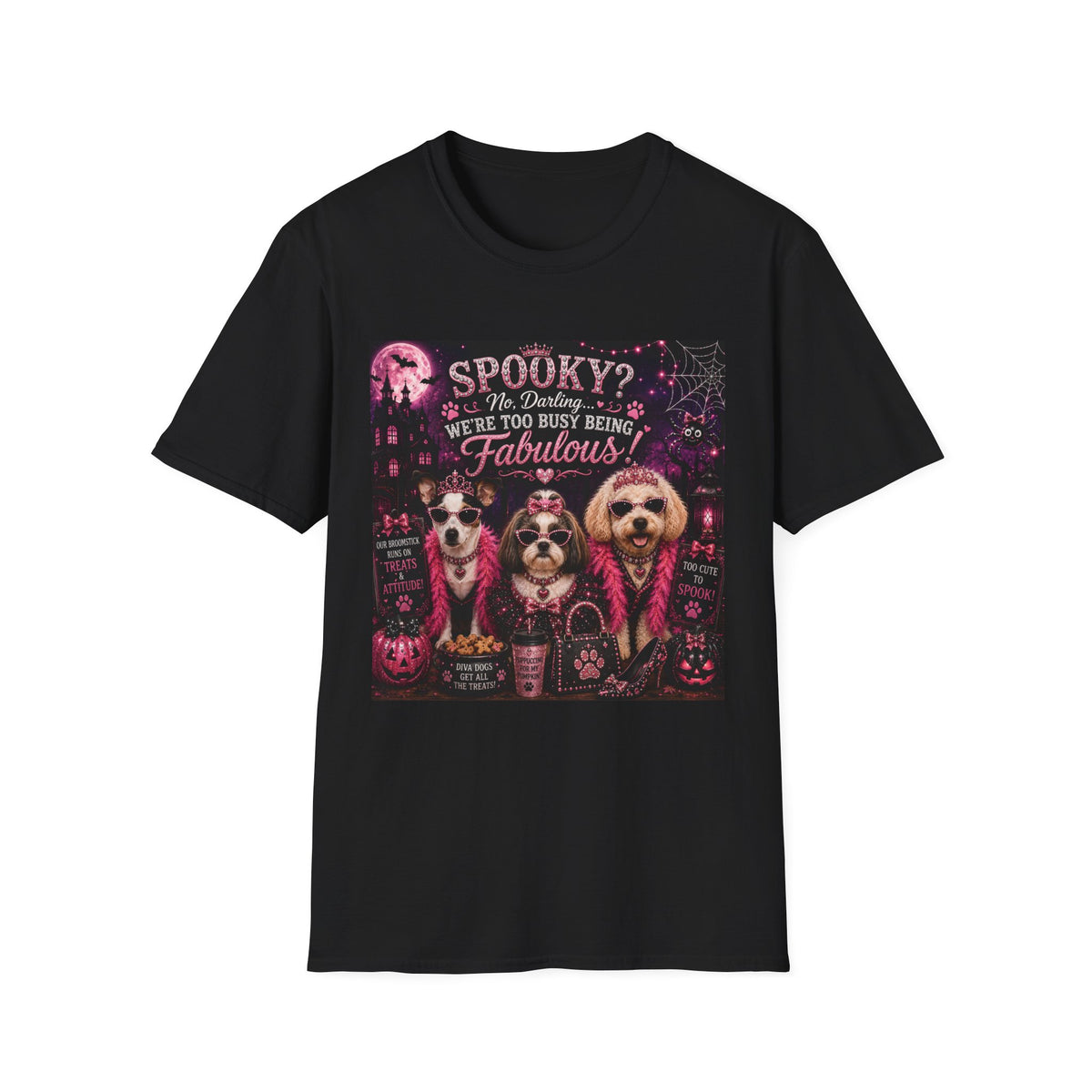 Funny Halloween Dog Shirt – Spooky? No, Darling... We're Too Busy Being Fabulous! | Diva Dogs™ Halloween T-Shirt | Glam Dog Lover Tee | Dog Mom Gift