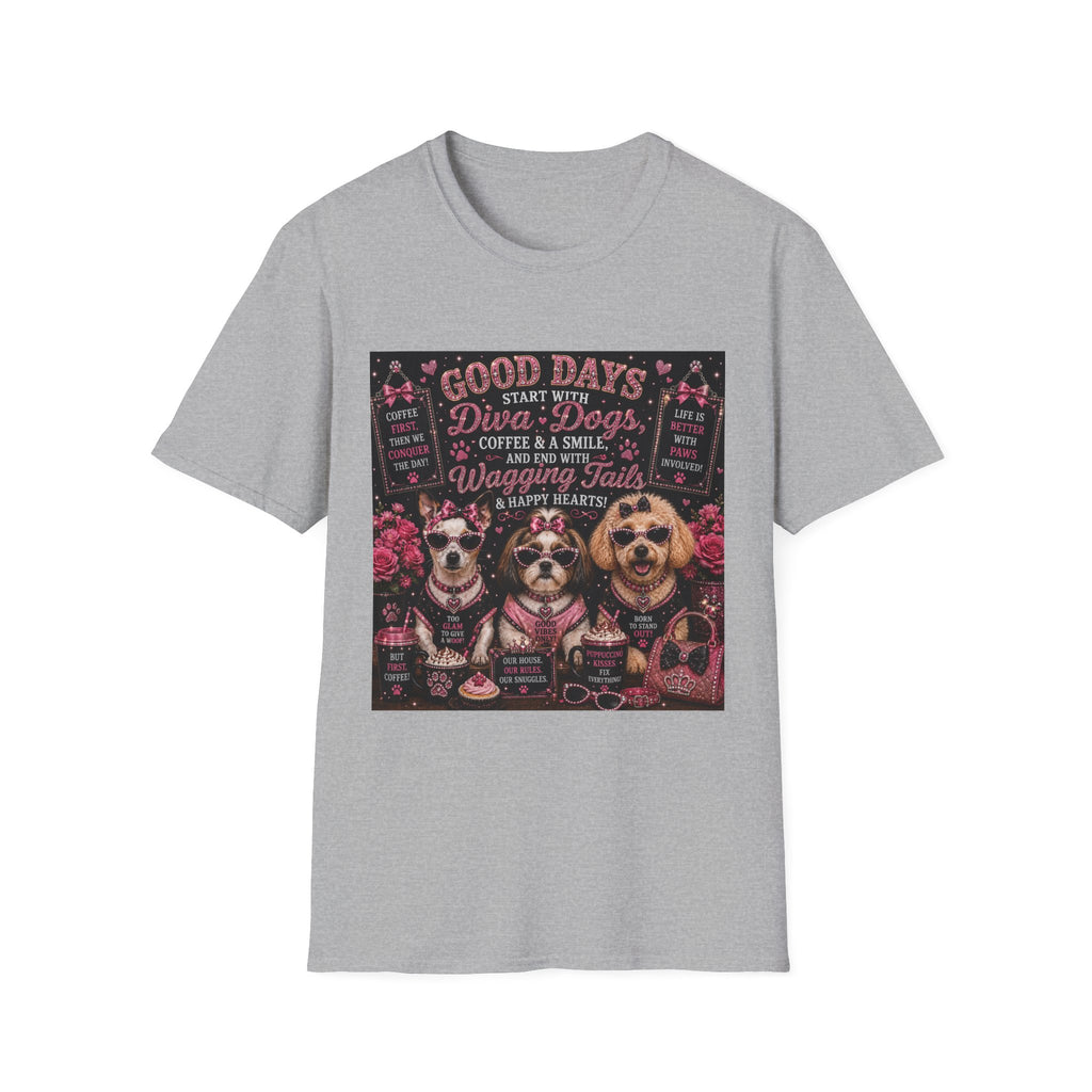 Good Days Start with Diva Dogs, Coffee & a Smile! | Diva Dogs™ Coffee Lover T-Shirt | Cute Dog Mom Shirt | Glam Dog Lover Tee | Everyday Pet Gift