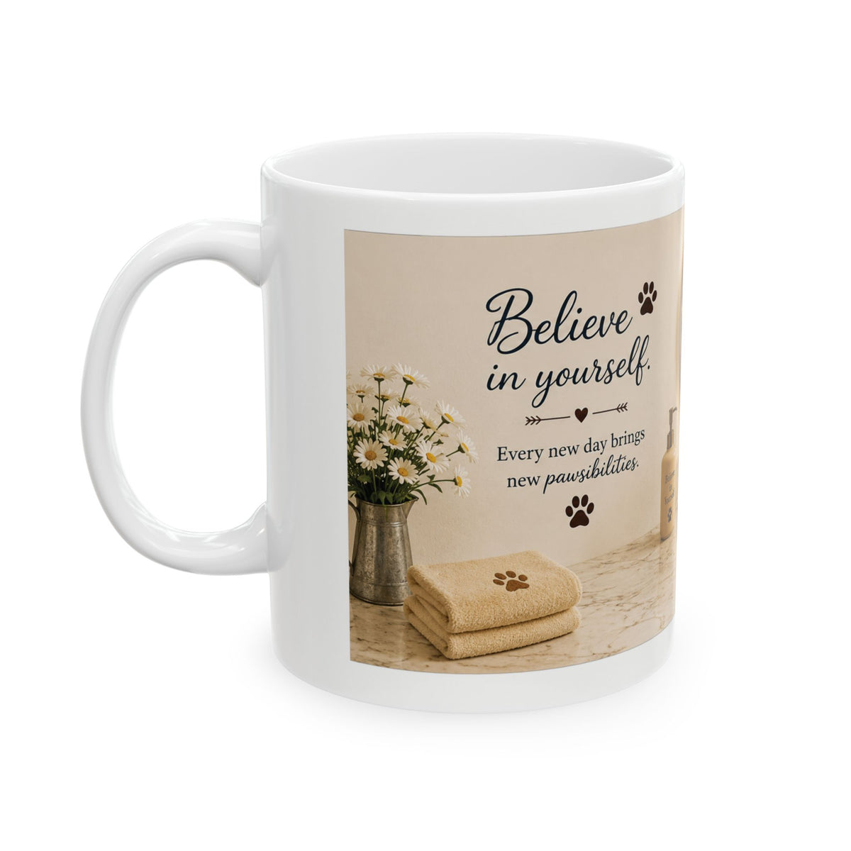 Today's Pawsibilities™ – Believe Ceramic Coffee Mug | Inspirational Dog Lover Mug | Positive Affirmation Gift